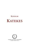 Katolsk Katekes Fr Det Apostoliska Vikariatet I Sverige Svenska Katolska Klassiker I Faksimil Book 1 Swedish Edition