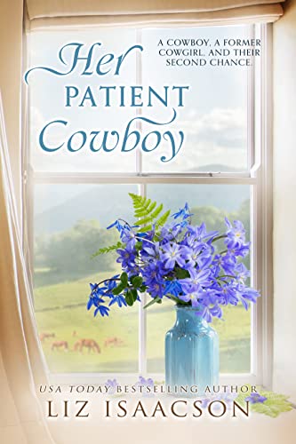 Coming Home to Steeple Ridge / Her Patient Cowboy cover