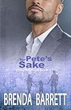 For Petes Sake Wiley Brothers Book 1