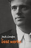 Jack London The Best Works English Edition