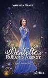 Dentelle Et Ruban D'argent, Tome 1: Jeux Du Sort (romance Fantastique)
