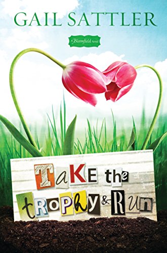 Take the Trophy and Run (By: Gail Sattler) cover