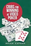 Cribs For Winning At Video Poker