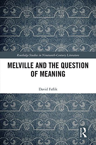 Melville and the Question of Meaning (By: David Faflik) cover