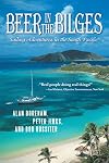Beer in the Bilges: Sailing Adventures in the South Pacific