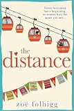 The Distance A Feelgood Heartwarming Romance Perfect For Holiday Reading English Edition