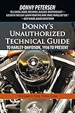 Donnys Unauthorized Technical Guide To Harleydavidson 1936 To Present Volume I The Twin Cam