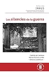 Los silencios de la guerra (Spanish Edition)