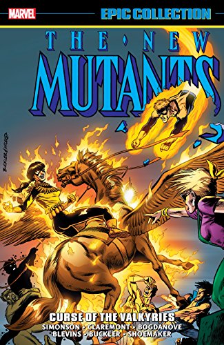 New Mutants Epic Collection: Curse Of The Valkyries (New Mut...