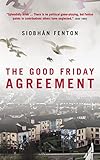 The Good Friday Agreement English Edition