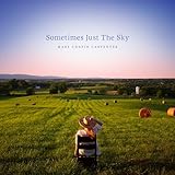 Sometimes Just The Sky (2018)