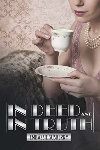 In Deed and in Truth book cover