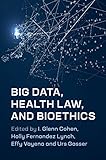 Big Data Health Law And Bioethics English Edition