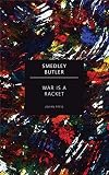 War Is A Racket English Edition