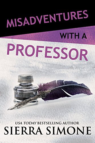 Misadventures with a Professor (By: Sierra Simone) cover
