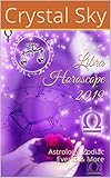 Libra Horoscope 2019 Astrology Zodiac Events More 2019 Horoscopes Book 7 English Edition
