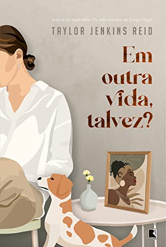 Em outra vida, talvez?