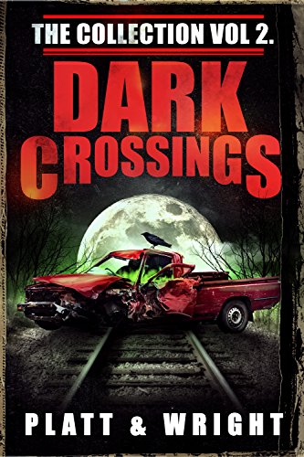 Dark Crossings: Volume 2 book cover