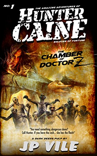The Chamber of Doctor Z (By: J.P. Vile) cover