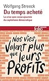 Du Temps Achet La Crise Sans Cesse Ajourne Du Capitalisme Dmocratique Folio Essais T 635