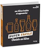 Choisir Sa Bire Super Facile