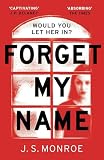 Forget My Name A Gripping Thriller With A Shocking Twist From The Bestselling Author Of Find Me English Edition