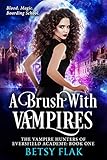 A Brush With Vampires The Clanvampire Clash Book One English Edition