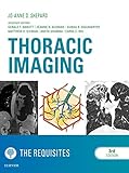 Thoracic Imaging The Requisites Ebook Requisites In Radiology English Edition