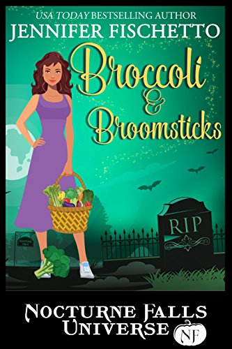 Broccoli & Broomsticks (By: Jennifer Fischetto) cover