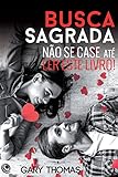 Busca Sagrada No Se Case At Ler Este Livro Portuguese Edition