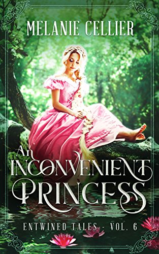 An Inconvenient Princess (By: Melanie Cellier) cover