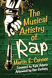 The Musical Artistry Of Rap English Edition