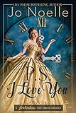 Ps I Love You Twickenham Manor Time Travel Romance Book 1 English Edition