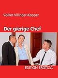 Der Gierige Chef German Edition