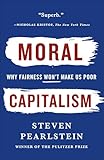 Can American Capitalism Survive Why Greed Is Not Good Opportunity Is Not Equal And Fairness Wont Make Us Poor English Edition