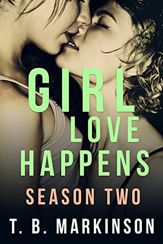 Girl Love Happens: Season Two book cover