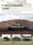 T90 Standard Tank The First Tank Of The New Russia New Vanguard Book 255 English Edition