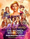 Doctor Who The Women Who Lived Amazing Tales For Future Time Lords English Edition