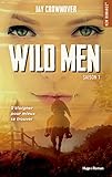 Wild Men Saison 1 (new Romance)