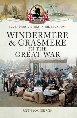 Windermere & Grasmere in the Great War book cover