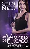 Morsures Et Bottes De Cuir: Les Vampires De Chicago, T8.5
