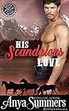 His Scandalous Love Cuffs And Spurs Book 1 English Edition