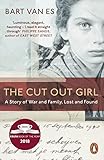 The Cut Out Girl A Story Of War And Family Lost And Found The Costa Book Of The Year 2018 English Edition