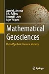 Mathematical Geosciences Hybrid Symbolic-Numeric Methods