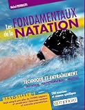 Les Fondamentaux De La Natation Technique Et Entranement Initiation Perfectionnement Masters Articles Sans C