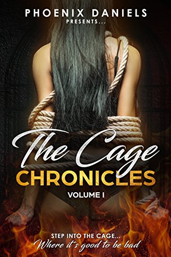 The Cage Chronicles: Volume I cover
