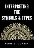 Interpreting The Symbols And Types English Edition