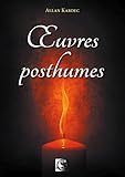 Oeuvres Posthumes
