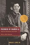 Prisoners Of Shangrila Tibetan Buddhism And The West English Edition