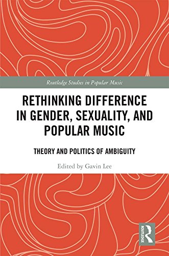 Rethinking Difference in Gender, Sexuality, and Popular Music (By: Gavin S.K. Lee) cover